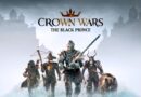 Crown Wars: The Black Prince Revue du jeu – TelechargerJeu.fr