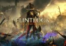 Flintlock – impressions de la version démo